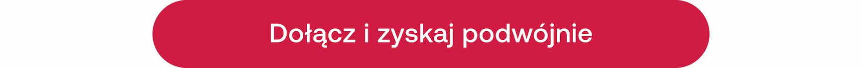 Dołącz i zyskaj podwójnie