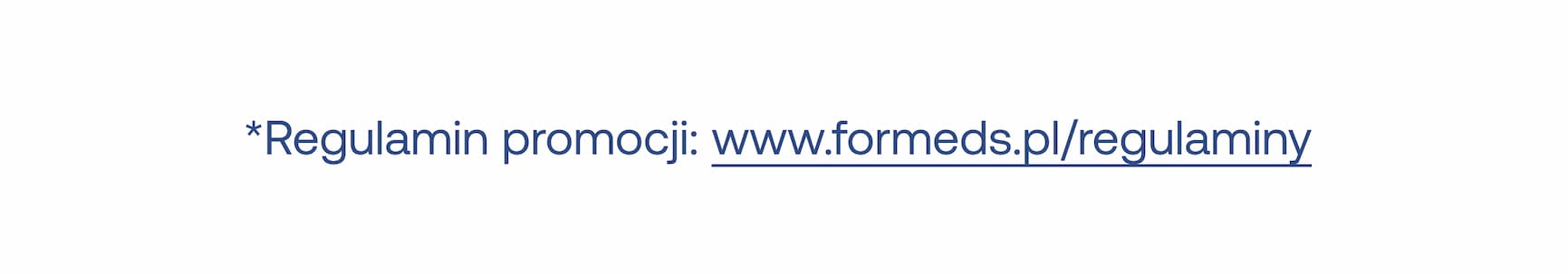 *Regulamin promocji: www.formeds.pl/regulaminy&nbsp;