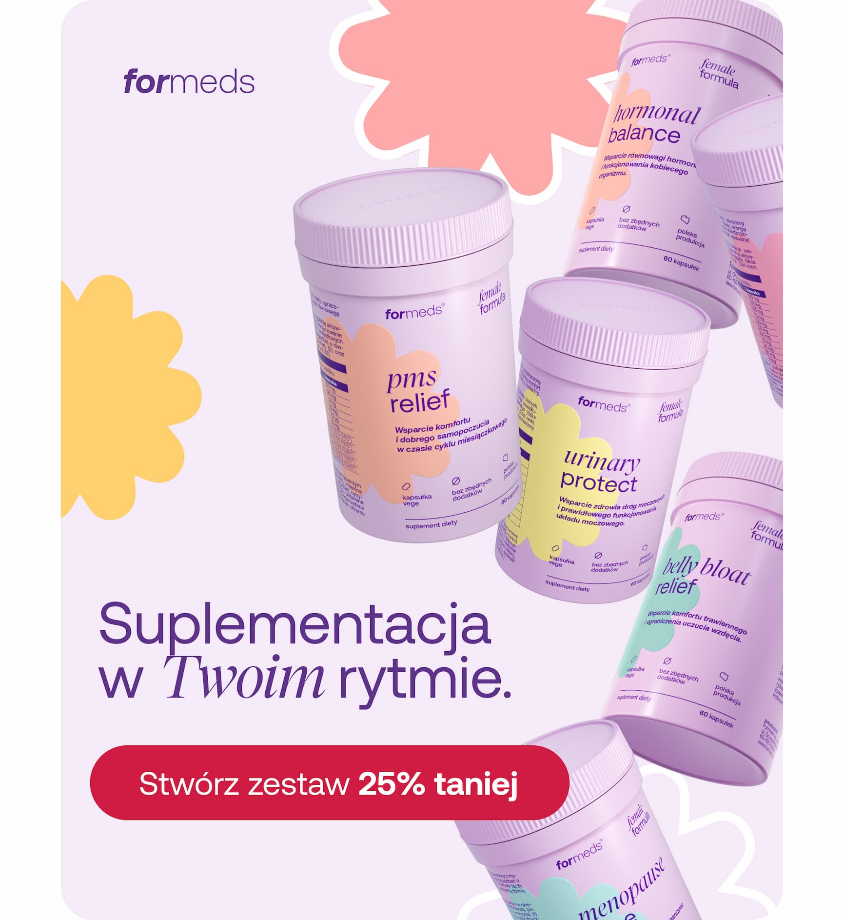 Suplementacja  w Twoim rytmie. Stwórz zestaw 25% taniej Kobiece zdrowie nie jest jedną historią.  Dlatego potrzebujesz celowanego wsparcia, które jest zgodne z Twoim naturalnym rytmem.