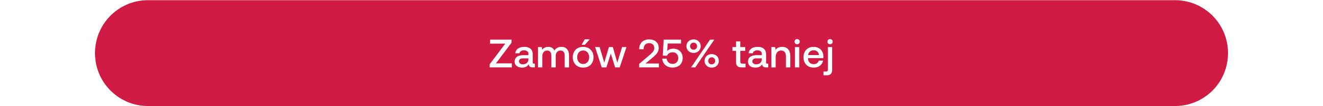 Zamów 25% taniej