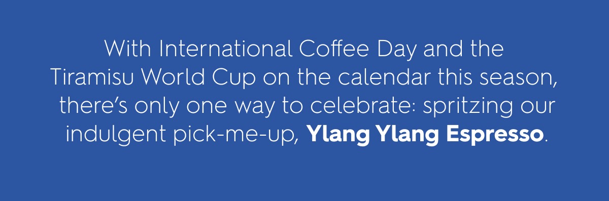 Ylang Ylang Espresso