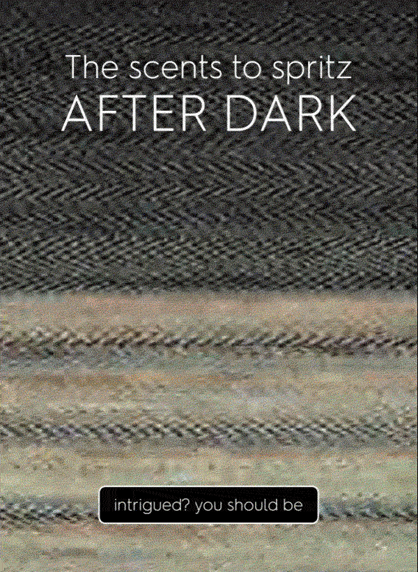 The scents to spritz after dark