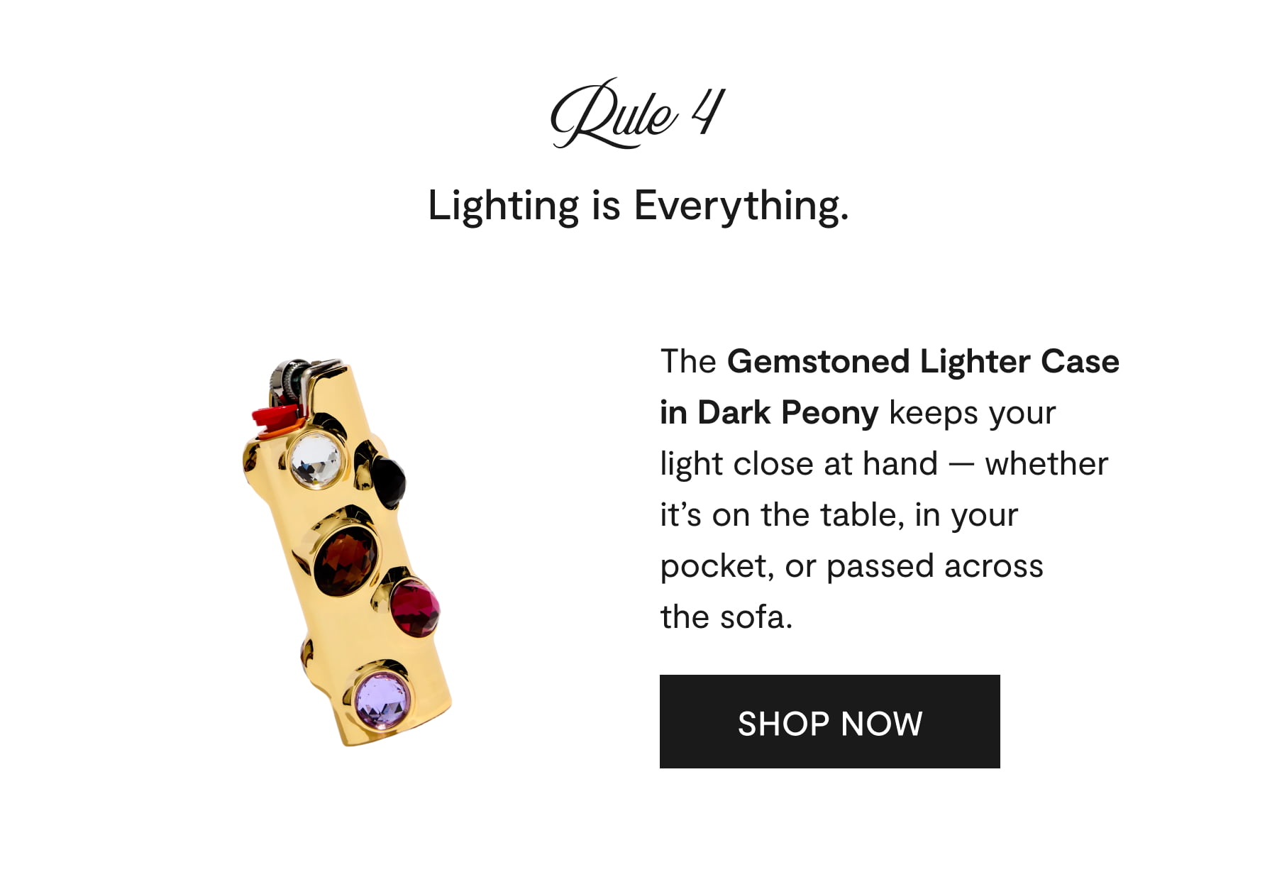 rule 4 - lighting is everything - shop now