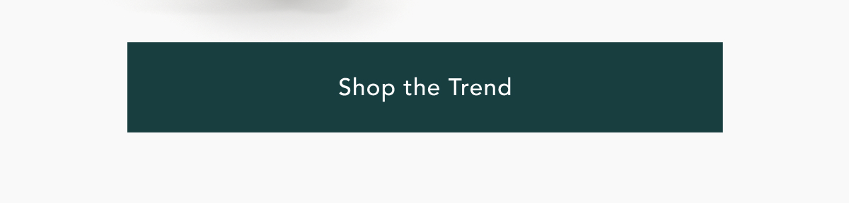 Shop the Trend