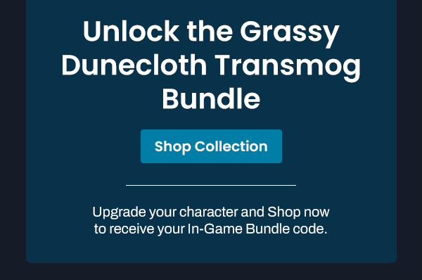 Unlock the World of Warcraft Grassy Dunecloth Transmog