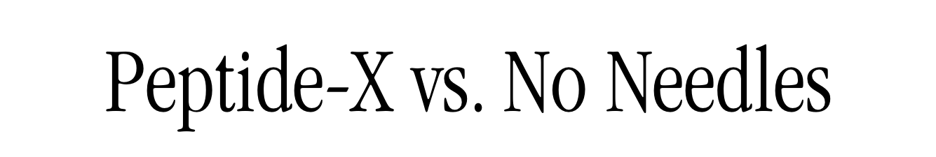 Peptide-X vs. No Needles