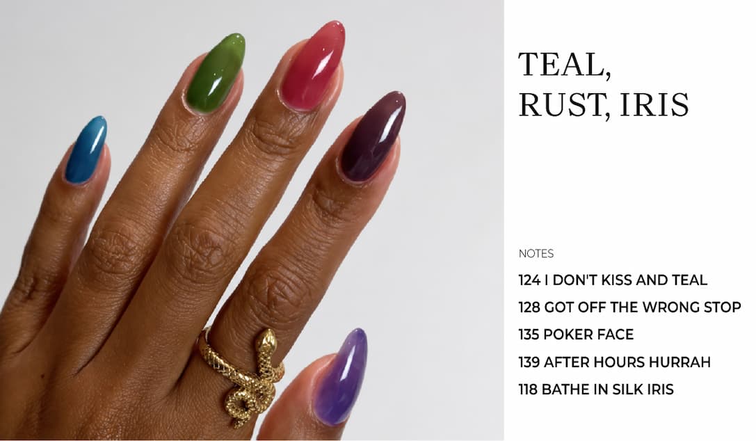 Teal, rust, iris. Shades 124, 128, 135, 139, 118 on one hand.