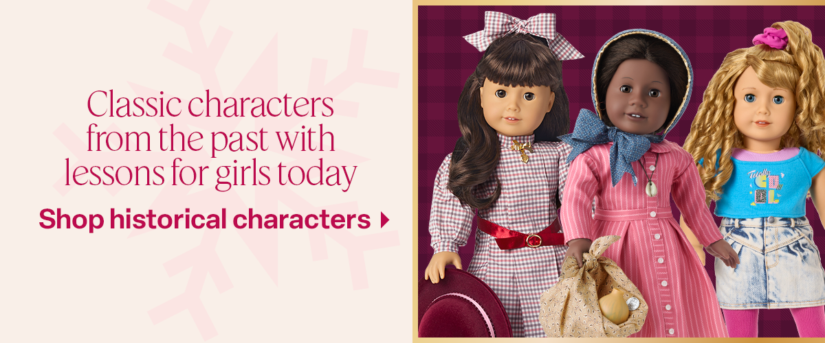 Classic characters from the past with lessons for girls today I Shop historical characters 