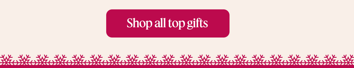 Shop all top gifts