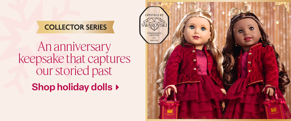 An anniversary keepsake that captures our storied past I Shop holiday dolls 