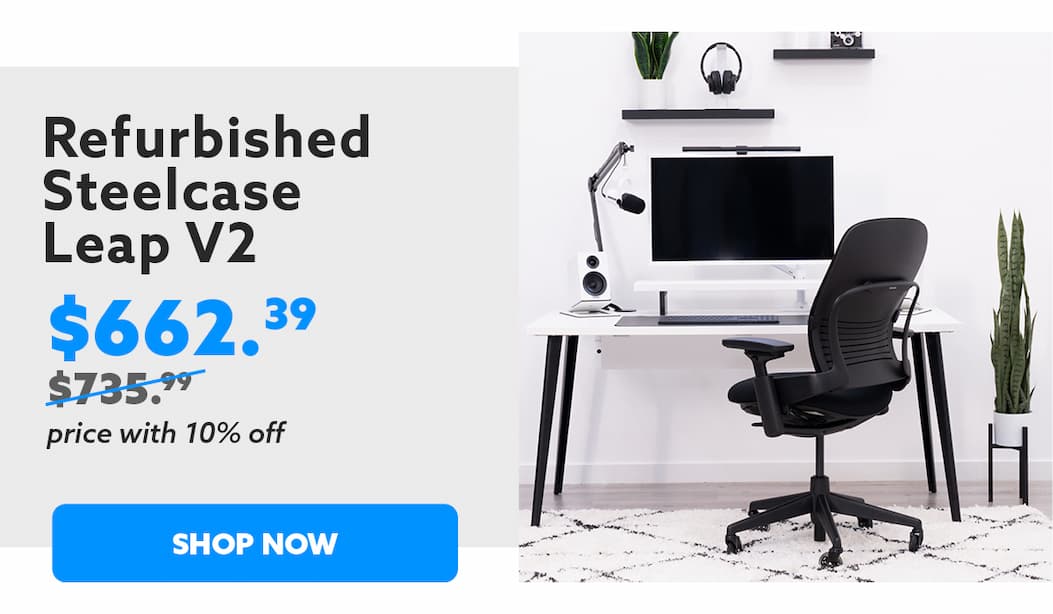 Refurbished Steelcase Leap v2, Shop Now