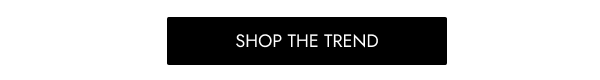 WHERE TREND MEETS TRUST 