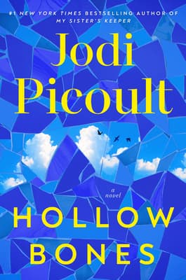 Cover of Hollow Bones by Jodi Picoult, featuring bold yellow lettering against a vibrant blue mosaic design with glimpses of sky, white clouds, and flying birds. Fearrington Village.
