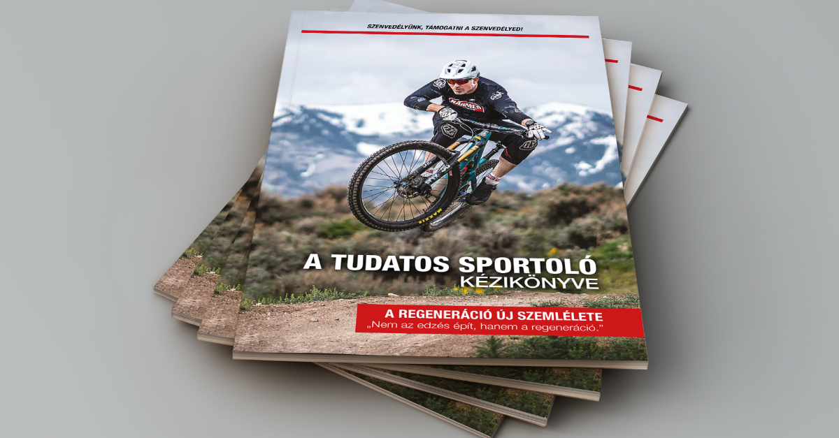 A Tudatos Sportolók – A regeneráció új szemlélete