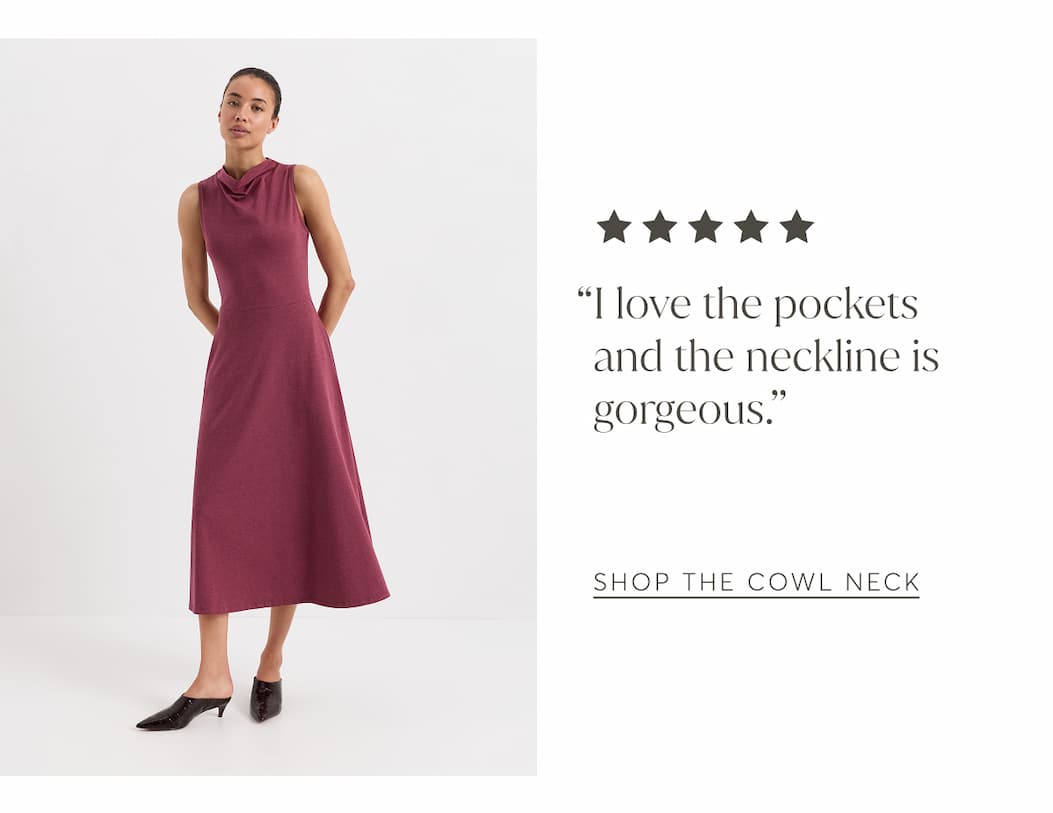 “I love the pockets and the neckline is gorgeous.” | Shop the Cowl Neck