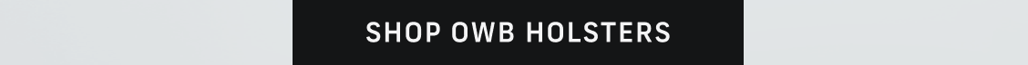 Shop OWB Holsters