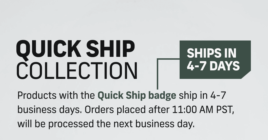 Quick Ship Collection