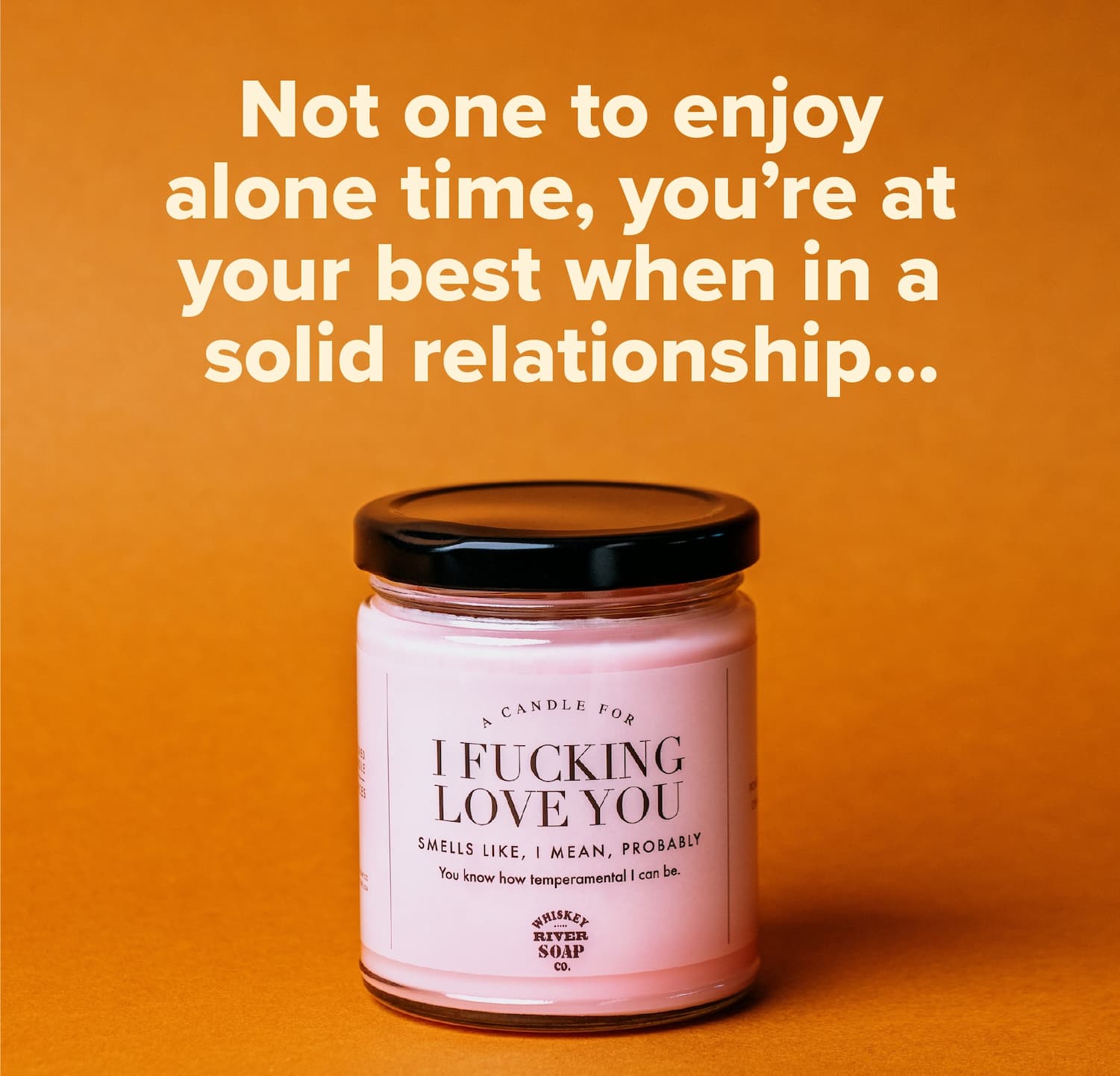 Not one to enjoy alone time, you're at your best when in a solid relationship...