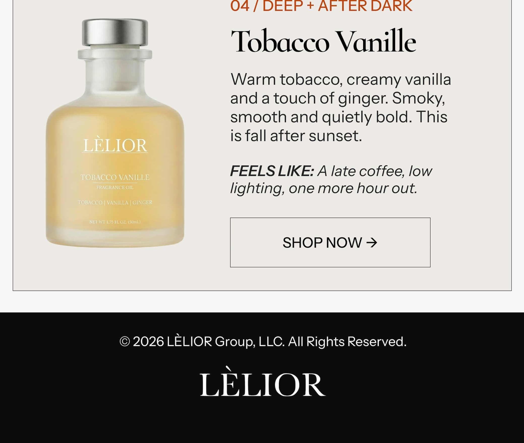 04 / DEEP + AFTER DARK Tobacco Vanille