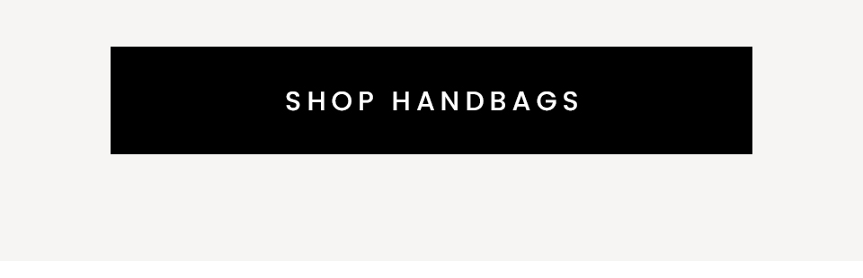 < Shop Handbags > 