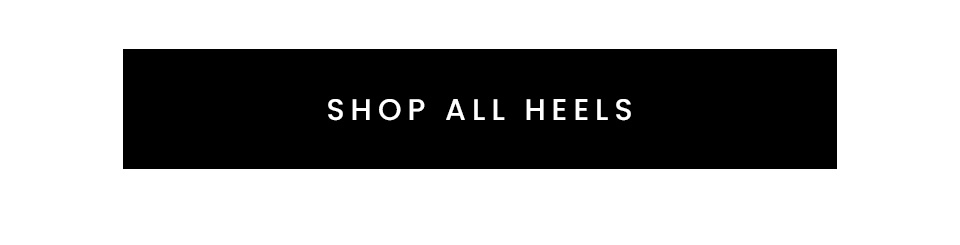 < Shop All Heels > 