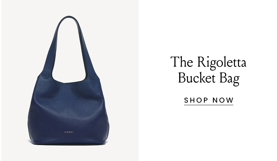 The Rigoletta Bucket Bag < Shop Now > 