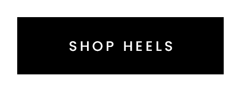 < Shop Heels > 