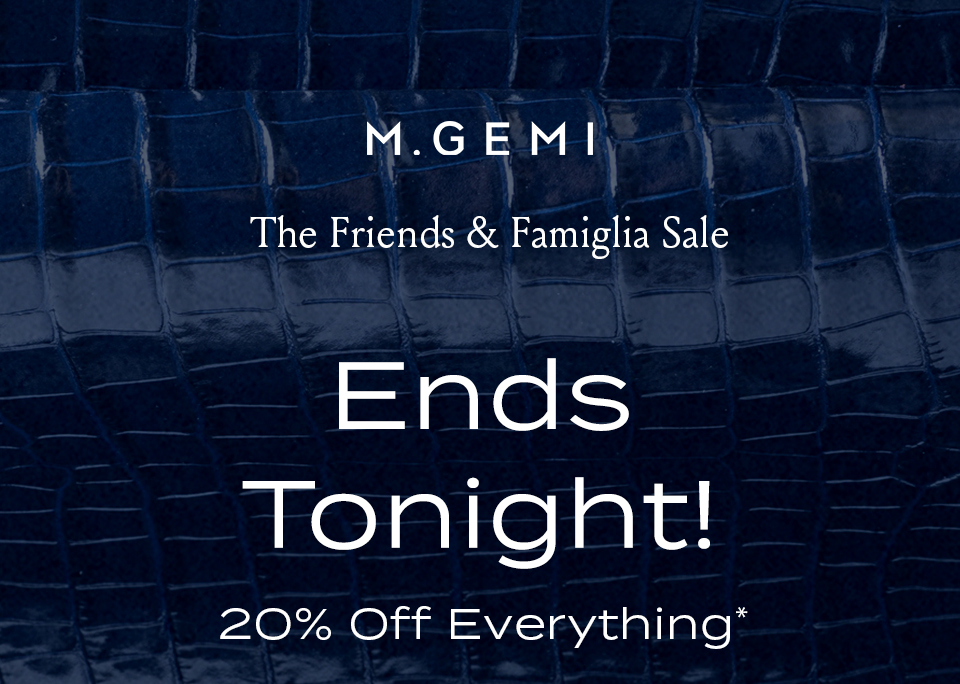 The Friends & Famiglia Sale Ends Tonight! —20% Off Everything— 