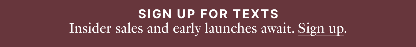 Sign up for texts.