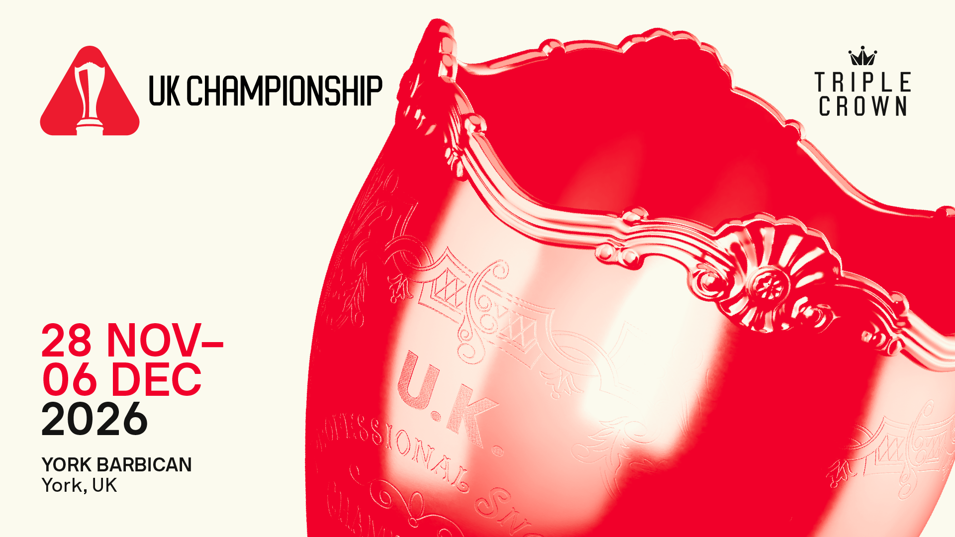 Promotional graphic for UK Championship snooker tournament, 28 November to 6 December 2026 at York Barbican, featuring a stylised red championship trophy.