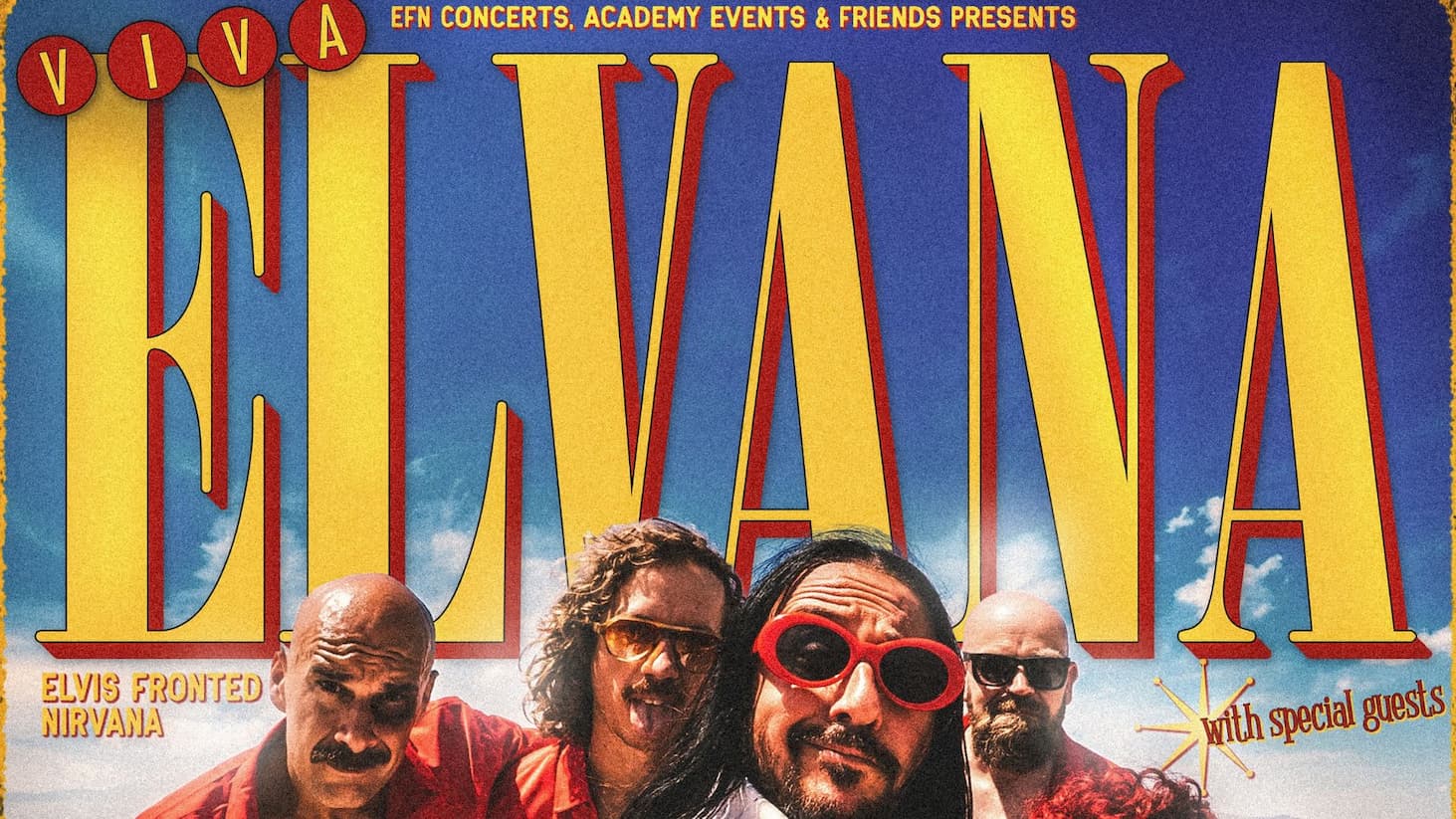 Promotional poster for Elvana, the Elvis-fronted Nirvana tribute band, featuring four performers