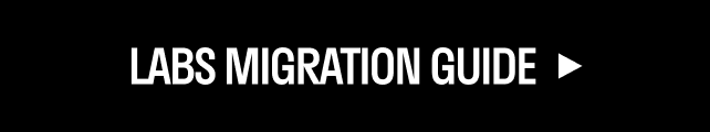 LABS Migration Guide