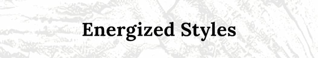 Energized Styles