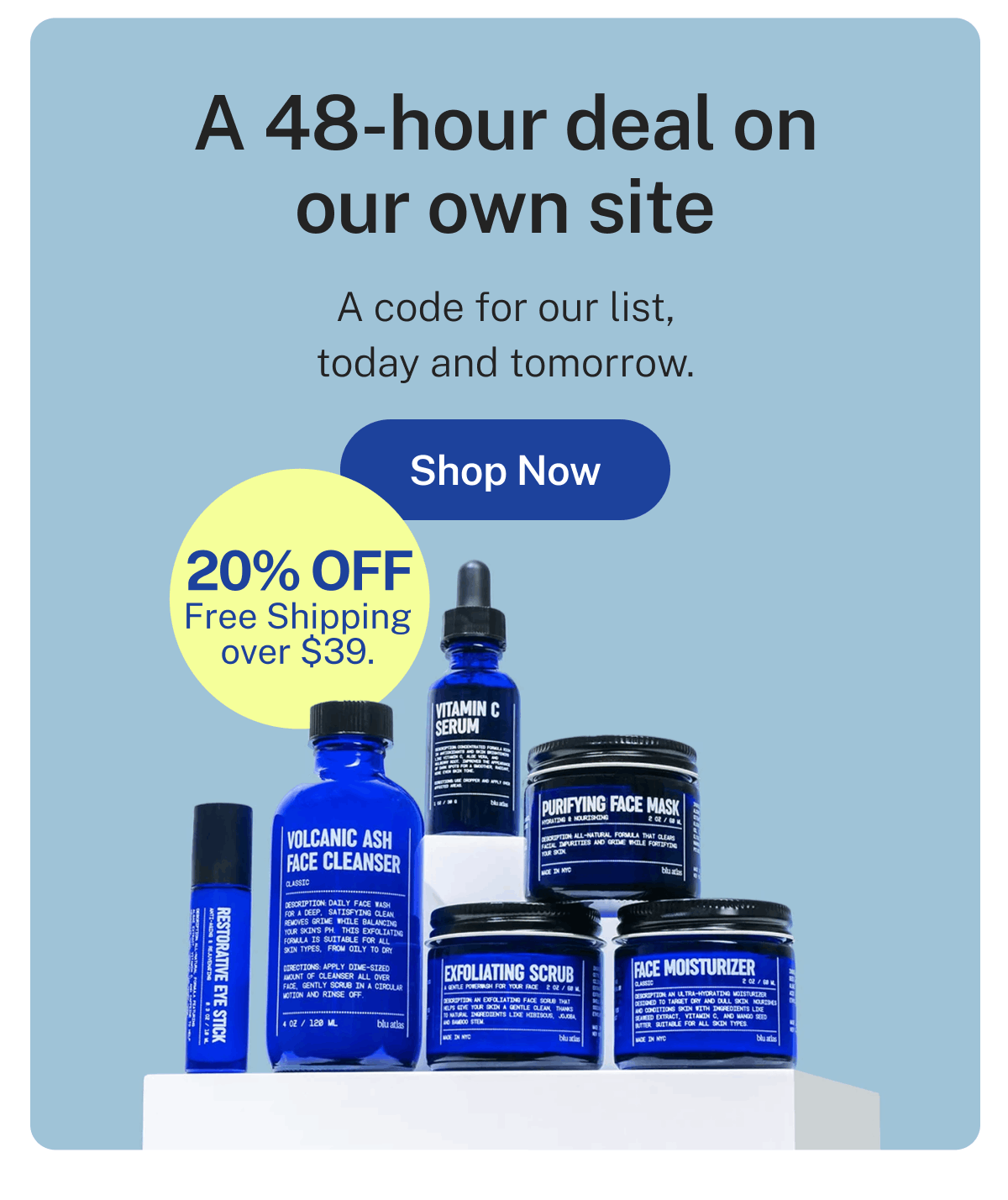 Up to 96% of ingredients from plants and minerals. Shop Blu Atlas Face Essentials.