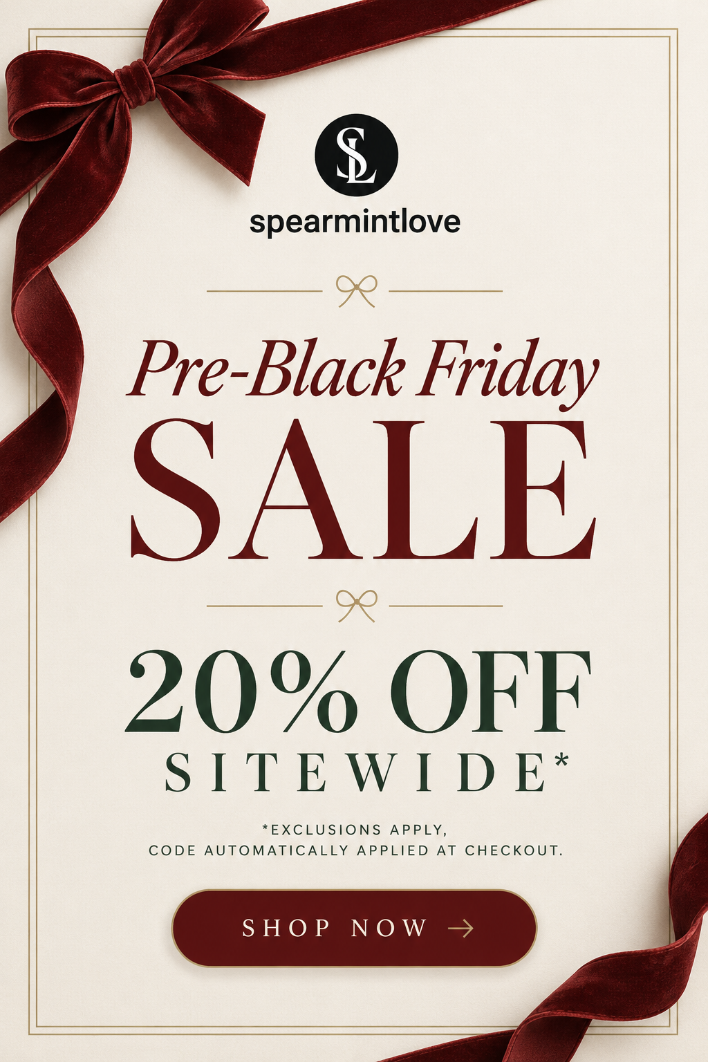 Pre-Black Friday Sale. 20% Off Sitewide