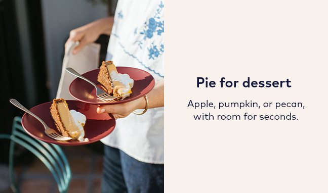 Pie for dessert