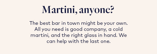 Martini, anyone?
