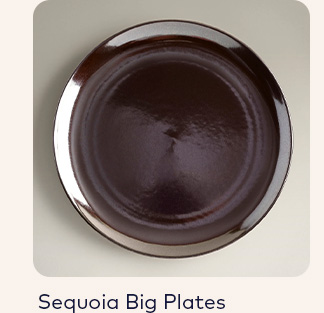 Sequoia Big Plates