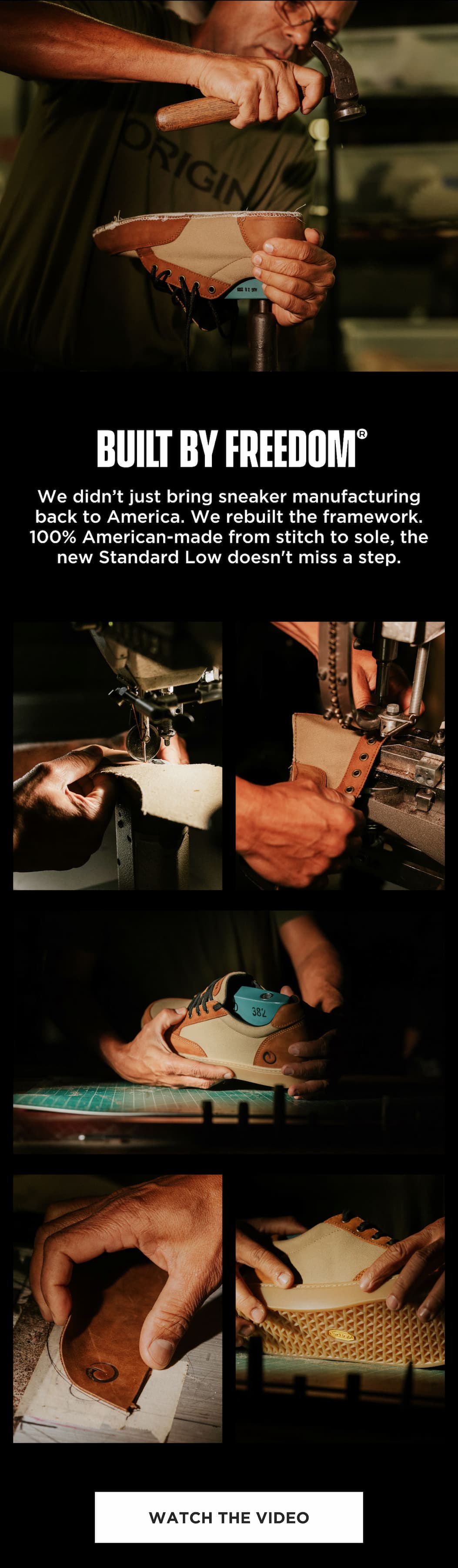 Watch how ORIGIN crafts the Standard Low in America, from stitching the upper and setting eyelets to attaching the sole.