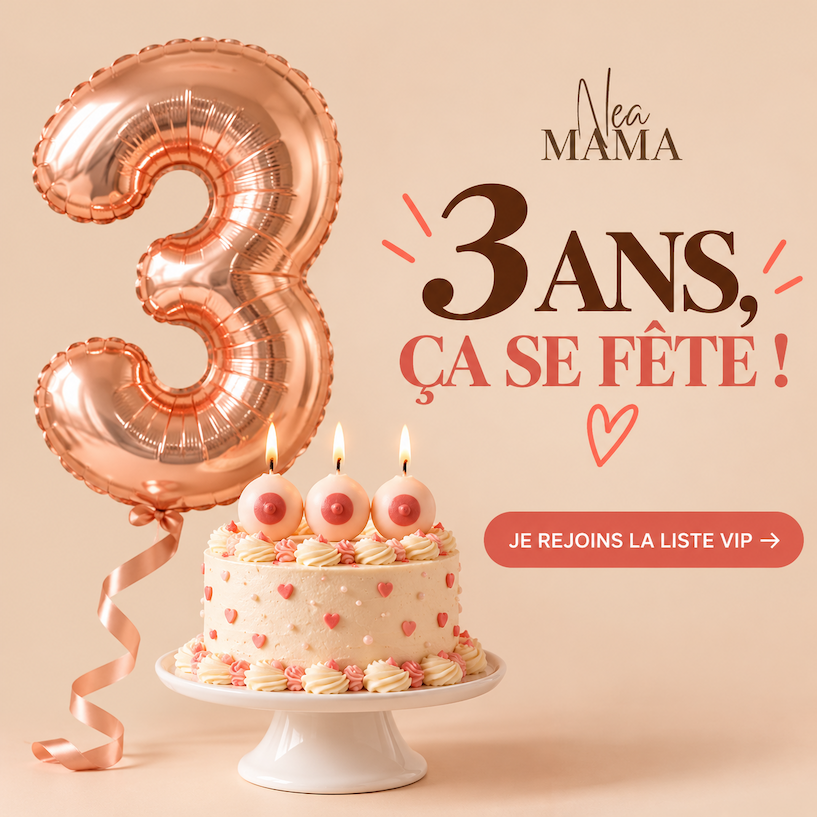 3 ans, ça se fête ! NEA MAMA