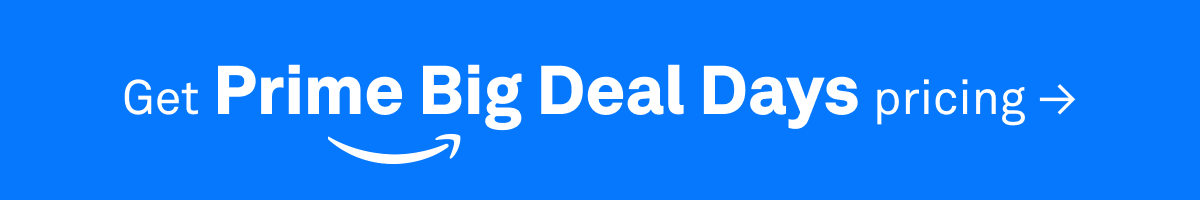 Get Prime Big Deal Days pricing