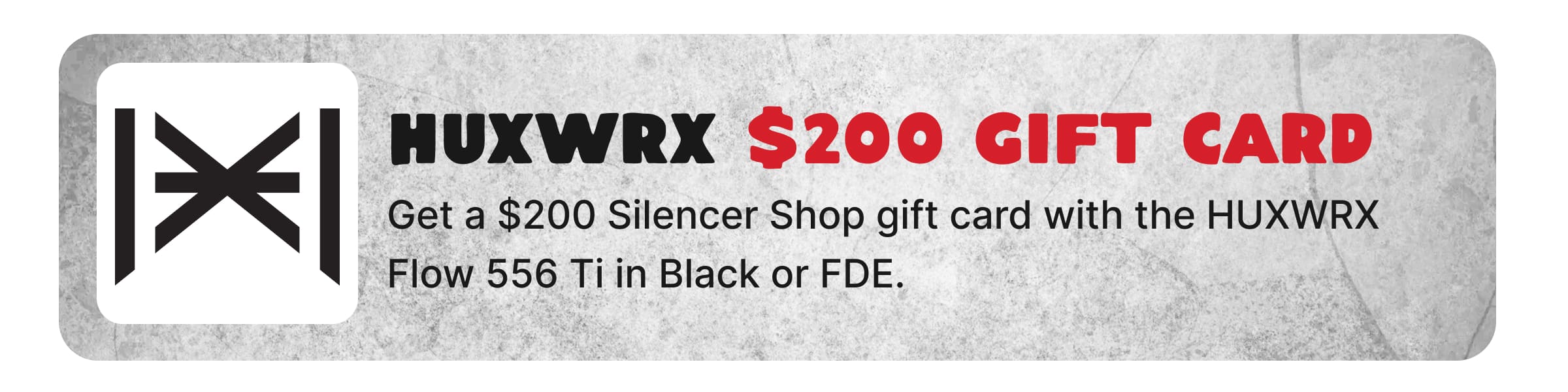 HUXWRX $200 GiftCard