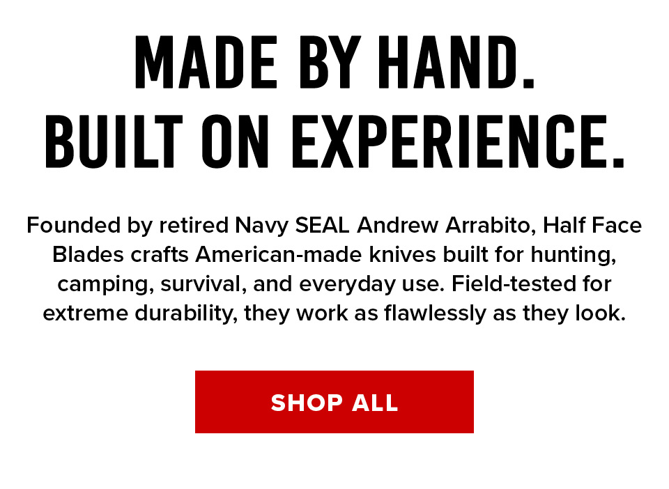 Made By Hand. Built On Experience.
