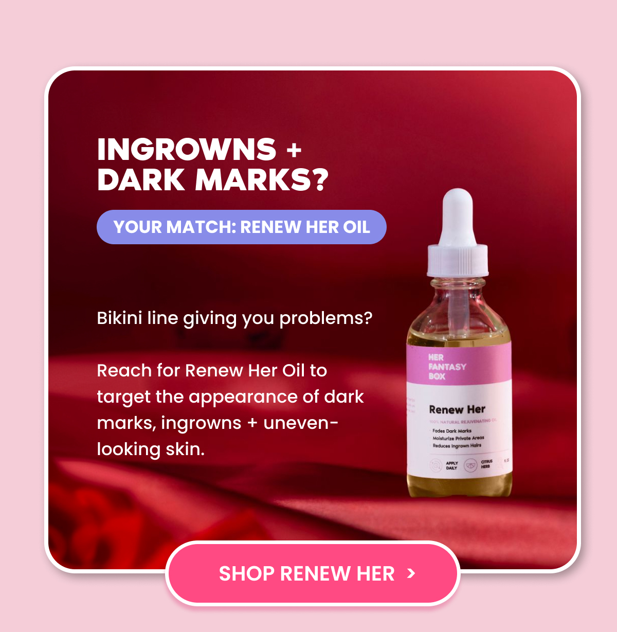 RENEW HER OIL