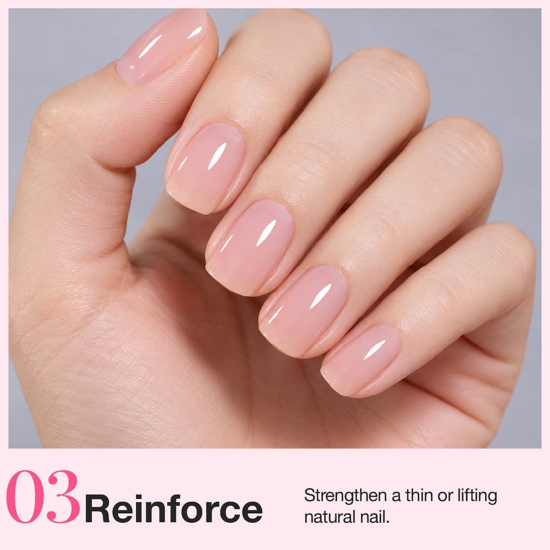 03 Reinforce — strengthen a thin or lifting natural nail.
