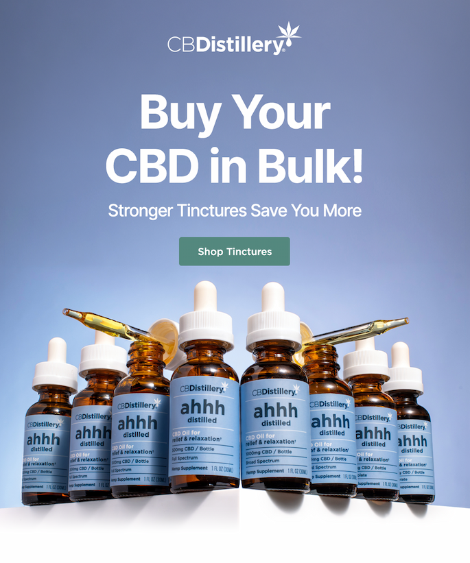 Buy Your CBD in Bulk! Stronger Tinctures Save You More. Shop Tinctures