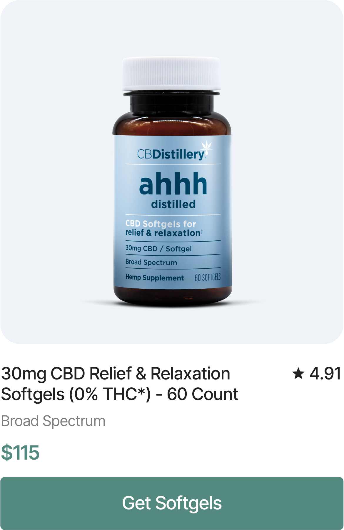 30mg CBD Relief & Relaxation Softgels - 60 Count (0% THC*), $115. Get Softgels