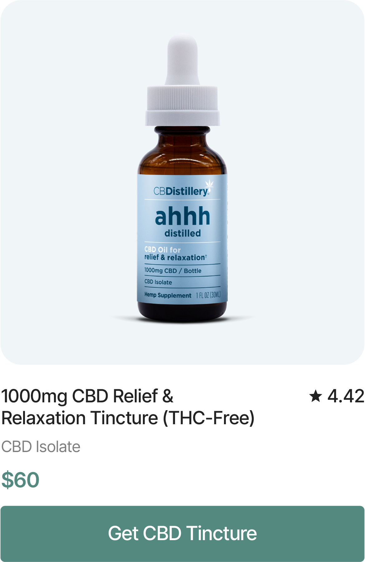 1000mg CBD Relief & Relaxation Tincture (THC-Free), $60. Get CBD Tincture