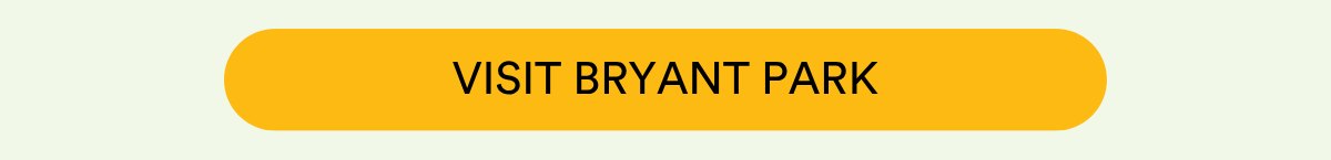 Visit Bryant Park