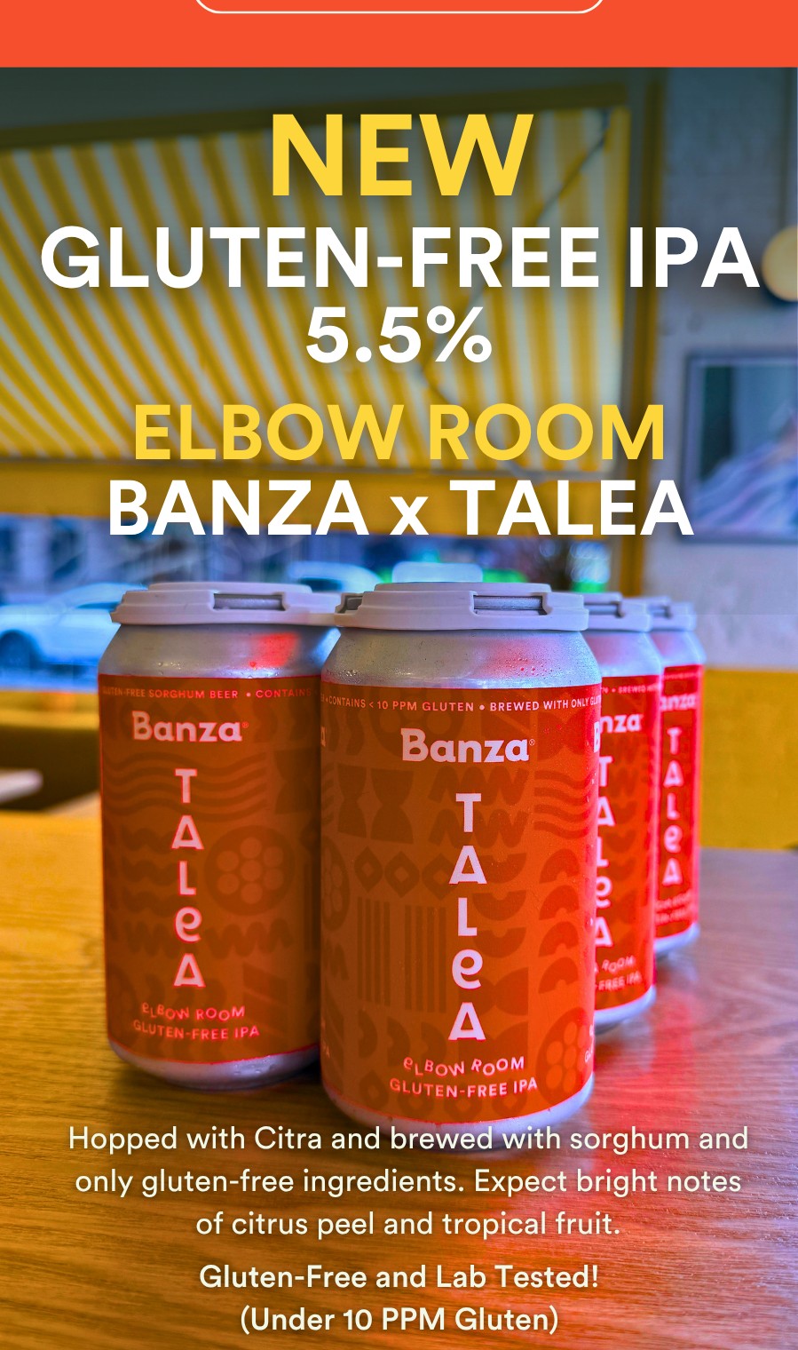NEW Gluten-Free IPA 5.5% - Elbow Room, Banza x Talea - Under 10 PPM Gluten